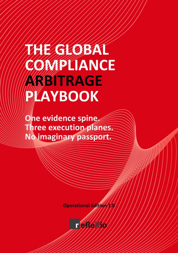 The Global Compliance Arbitrage Playbook